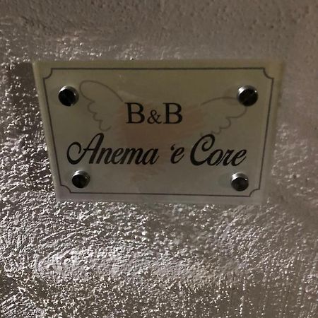 Anema 'E Core Napoli Dış mekan fotoğraf